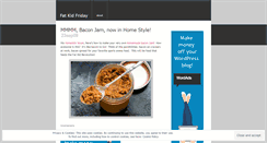 Desktop Screenshot of fatkidfriday.wordpress.com