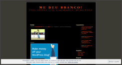 Desktop Screenshot of medeubranco.wordpress.com