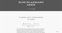 Desktop Screenshot of blogdoadrianoassis.wordpress.com