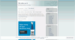 Desktop Screenshot of mytakeonit.wordpress.com