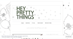 Desktop Screenshot of heyprettythings.wordpress.com