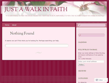 Tablet Screenshot of justawalkinfaith.wordpress.com