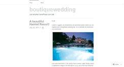 Desktop Screenshot of boutiquewedding.wordpress.com