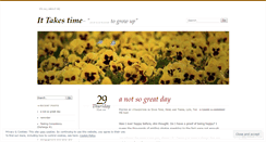 Desktop Screenshot of ittakestime.wordpress.com