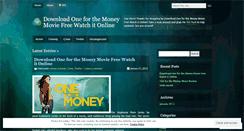 Desktop Screenshot of downloadwatchoneforthemoneymovie.wordpress.com