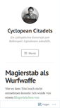 Mobile Screenshot of cyclopeancitadels.wordpress.com