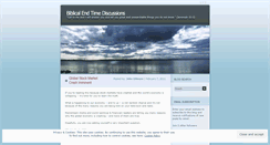 Desktop Screenshot of endtimediscussions.wordpress.com