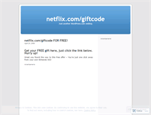 Tablet Screenshot of netflixcomgiftcode.wordpress.com