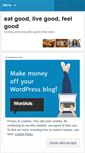 Mobile Screenshot of eatgoodlivegoodfeelgood.wordpress.com