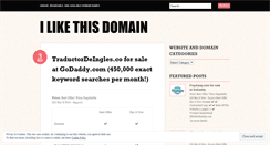 Desktop Screenshot of ilikethisdomain.wordpress.com