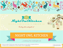 Tablet Screenshot of nightowlkitchenblog.wordpress.com