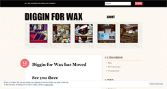 Desktop Screenshot of digginforwax.wordpress.com