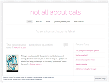 Tablet Screenshot of notallaboutcats.wordpress.com