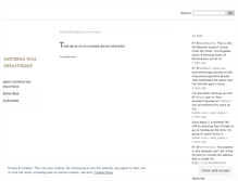Tablet Screenshot of nothingwasdisastrous.wordpress.com