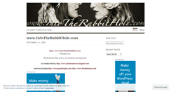 Desktop Screenshot of intotherabbitholes.wordpress.com