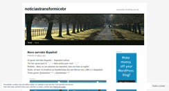 Desktop Screenshot of noticiastransformicebr.wordpress.com