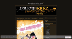 Desktop Screenshot of gourmetkickz.wordpress.com