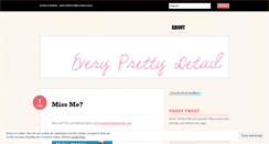 Desktop Screenshot of everyprettydetail.wordpress.com