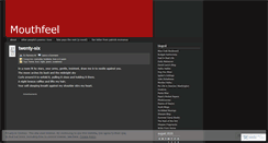 Desktop Screenshot of mouthfeel.wordpress.com