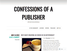 Tablet Screenshot of confessionsofapublisher.wordpress.com