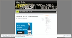 Desktop Screenshot of militantcyclist.wordpress.com