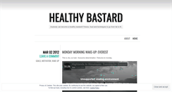 Desktop Screenshot of healthybastard.wordpress.com