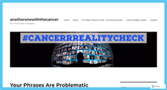 Desktop Screenshot of anotheronewiththecancer.wordpress.com