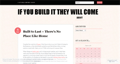 Desktop Screenshot of ifyoubuildittheywillcome.wordpress.com