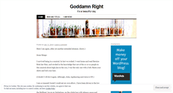 Desktop Screenshot of goddamnright.wordpress.com