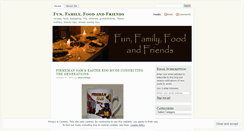 Desktop Screenshot of funfamilyfoodandfriends.wordpress.com