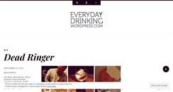 Desktop Screenshot of everydaydrinking.wordpress.com