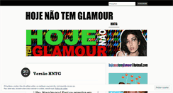 Desktop Screenshot of hojenaotemglamour.wordpress.com