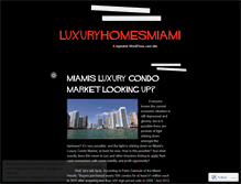 Tablet Screenshot of luxuryhomesmiami.wordpress.com