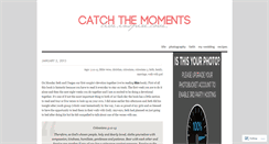 Desktop Screenshot of catchthemoments.wordpress.com