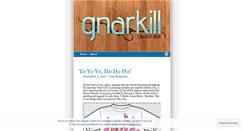 Desktop Screenshot of gnarkill.wordpress.com