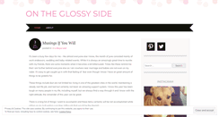 Desktop Screenshot of ontheglossyside.wordpress.com