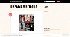 Desktop Screenshot of dreamambitious.wordpress.com