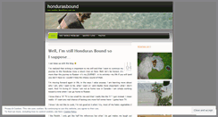 Desktop Screenshot of hondurasbound.wordpress.com