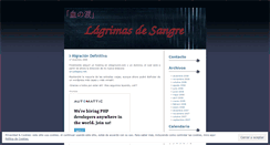 Desktop Screenshot of lagrimasdesangre.wordpress.com
