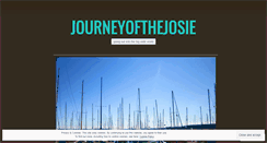 Desktop Screenshot of journeyofthejosie.wordpress.com