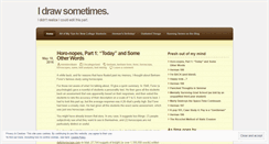 Desktop Screenshot of idrawsometimes.wordpress.com