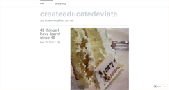 Desktop Screenshot of createeducatedeviate.wordpress.com