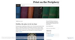 Desktop Screenshot of printontheperiphery.wordpress.com