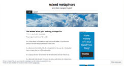 Desktop Screenshot of mixedmetaphorss.wordpress.com