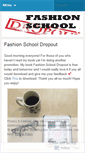 Mobile Screenshot of fashionschooldropout.wordpress.com