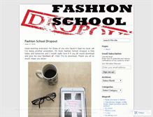 Tablet Screenshot of fashionschooldropout.wordpress.com