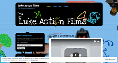 Desktop Screenshot of lukeactionfilms.wordpress.com