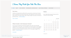 Desktop Screenshot of iknowtheymadeyoutakethisclass.wordpress.com
