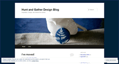 Desktop Screenshot of huntandgatherdesign.wordpress.com
