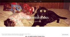 Desktop Screenshot of halfassedmama.wordpress.com